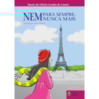 NEM PARA SEMPRE, NEM NUNCA MAIS