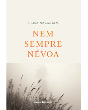 NEM SEMPRE NÉVOA