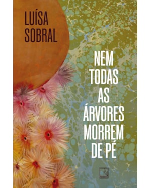 NEM TODAS AS ÁRVORES MORREM DE PÉ