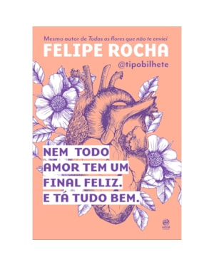 NEM TODO AMOR TEM UM FINAL FELIZ. E TÁ TUDO BEM.