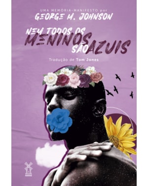 NEM TODOS OS MENINOS SÃO AZUIS: UMA MEMÓRIA-MANIFESTO