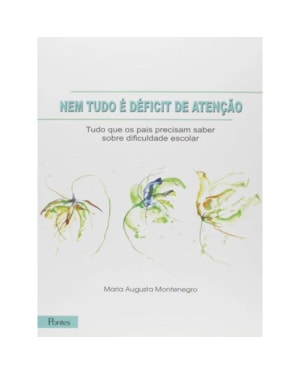 NEM TUDO E DEFCIT DE ATENÇAO