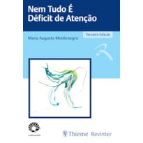 Nem tudo é déficit de atenção