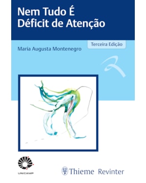 Nem tudo é déficit de atenção