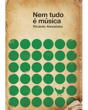 NEM TUDO É MÚSICA