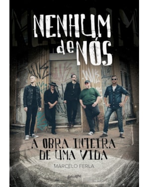 NENHUM DE NÓS: A OBRA INTEIRA DE UMA VIDA