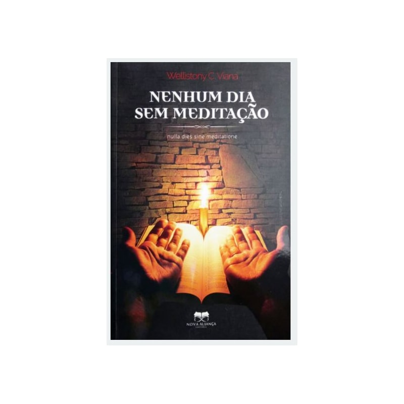 NENHUM DIA SEM MEDITAÇÃO