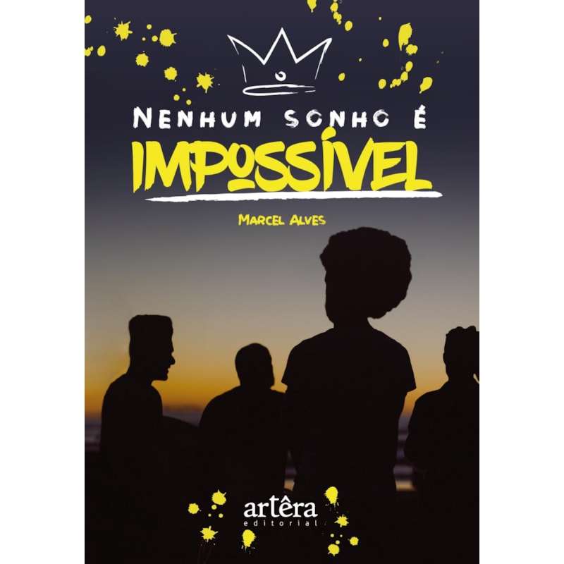 NENHUM SONHO É IMPOSSÍVEL