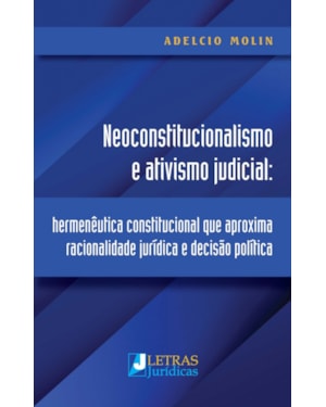 NEOCONSTITUCIONALISMO E ATIVISMO JUDICIAL