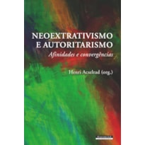 NEOEXTRATIVISMO E AUTORITARISMO
