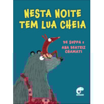 Nesta noite tem lua cheia