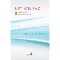 Net-ativismo: da ação social para o ato conectivo