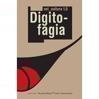 NET CULTURA 1.0 - DIGITOFAGIA - 1