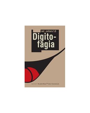NET CULTURA 1.0 - DIGITOFAGIA - 1