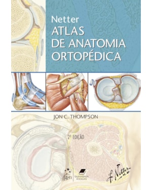 NETTER ATLAS DE ANATOMIA ORTOPÉDICA