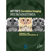 NEUROANATOMIA: NETTER''S CURRELATIVE IMAGING