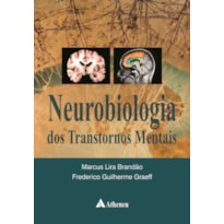 NEUROBIOLOGIA DOS TRANSTORNOS MENTAIS