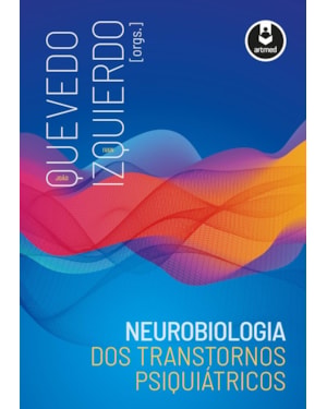 NEUROBIOLOGIA DOS TRANSTORNOS PSIQUIÁTRICOS