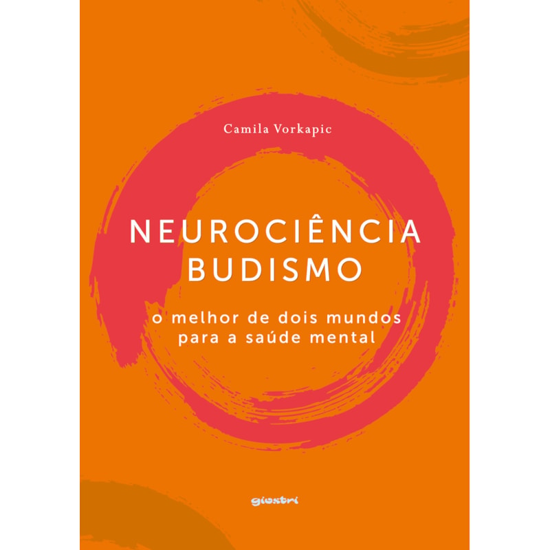 Neurociência Budismo - o melhor de dois mundos para a saúde mental