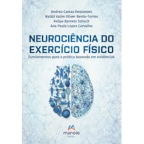 NEUROCIÊNCIA DO EXERCÍCIO FÍSICO