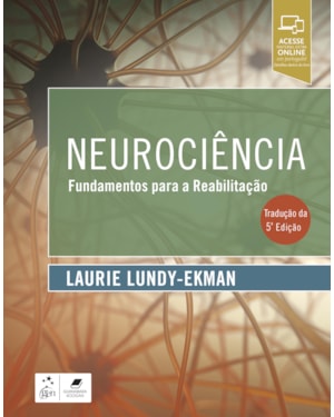 NEUROCIÊNCIA - FUNDAMENTOS PARA A REABILITAÇÃO