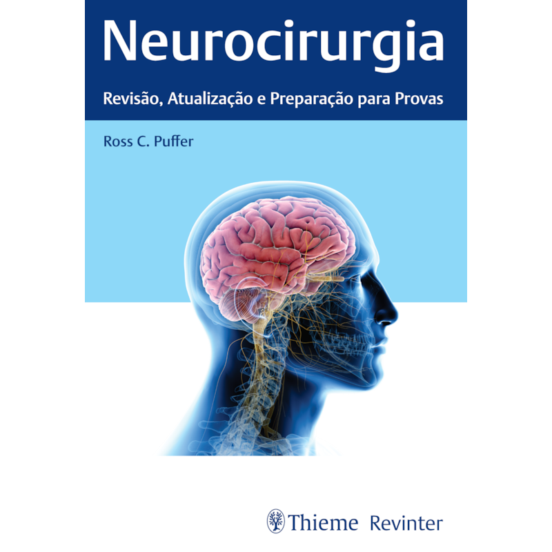 NEUROCIRURGIA: REVISÃO, ATUALIZAÇÃO E PREPARAÇÃO PARA PROVAS
