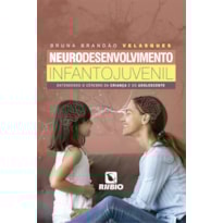 NEURODESENVOLVIMENTO INFANTO-JUVENIL - VELASQUES