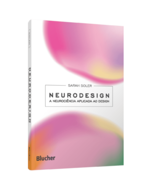 Neurodesign: a neurociência aplicada ao design