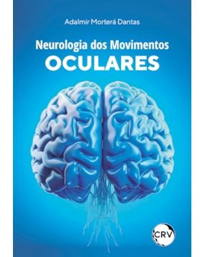 NEUROLOGIA DOS MOVIMENTOS OCULARES