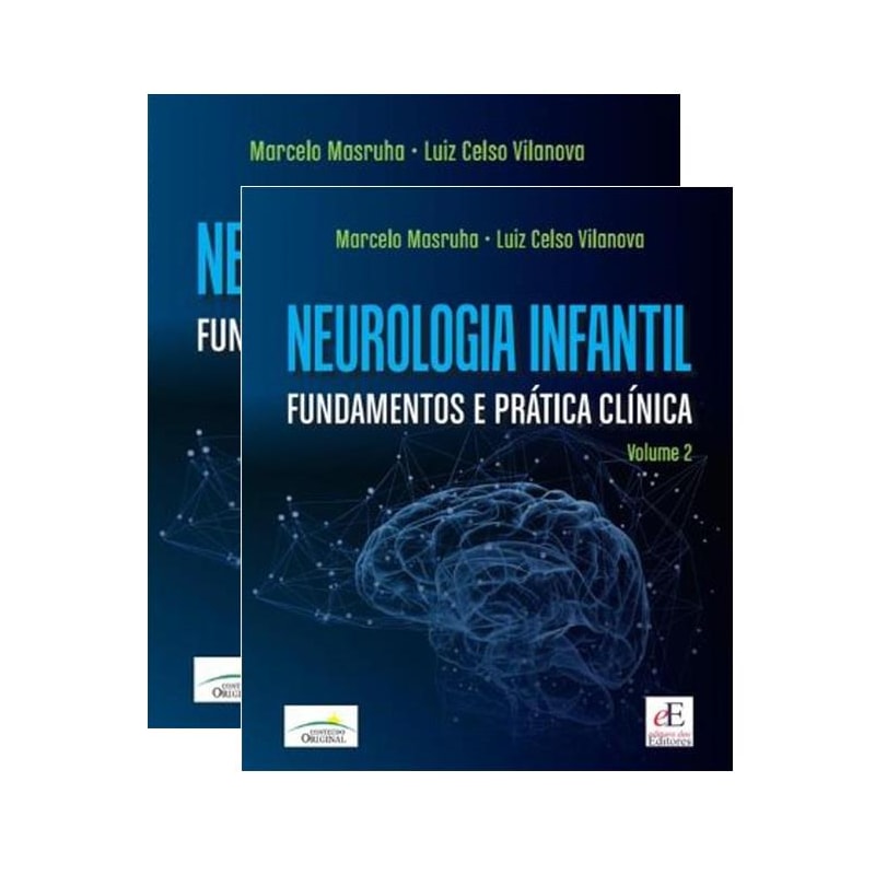NEUROLOGIA INFANTIL: FUNDAMENTOS E PRÁTICA CLÍNICA 2 VOLUMES