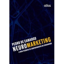 NEUROMARKETING: A NOVA PESQUISA DE COMPORTAMENTO DO CONSUMIDOR