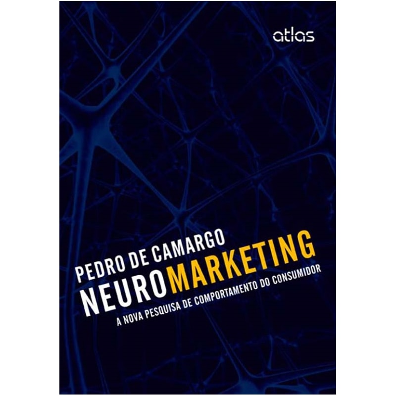 NEUROMARKETING: A NOVA PESQUISA DE COMPORTAMENTO DO CONSUMIDOR