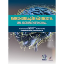 NEUROMODULAÇÃO NÃO INVASIVA: UMA ABORDAGEM FUNCIONAL