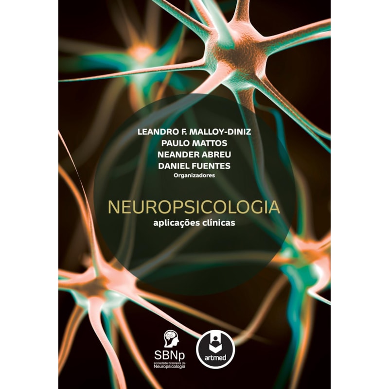 NEUROPSICOLOGIA: APLICAÇÕES CLÍNICAS