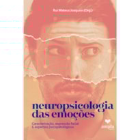 NEUROPSICOLOGIA DAS EMOÇÕES