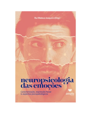 NEUROPSICOLOGIA DAS EMOÇÕES