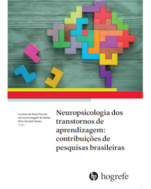 Neuropsicologia dos transtornos de aprendizagem: contribuições de pesquisas brasileiras