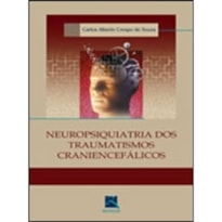 NEUROPSIQUIATRIA DOS TRAUMAS CRANIOENCEFÁLICOS