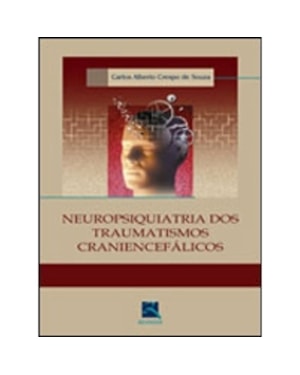 NEUROPSIQUIATRIA DOS TRAUMAS CRANIOENCEFÁLICOS
