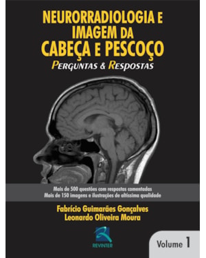 Neurorradiologia e imagem da cabeça e pescoço: perguntas e respostas