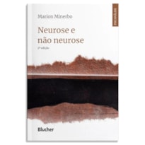 NEUROSE E NÃO NEUROSE