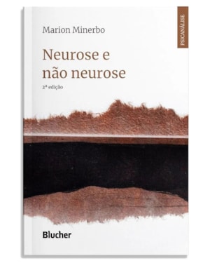 NEUROSE E NÃO NEUROSE
