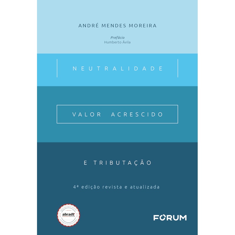 Neutralidade, valor acrescido e tributação