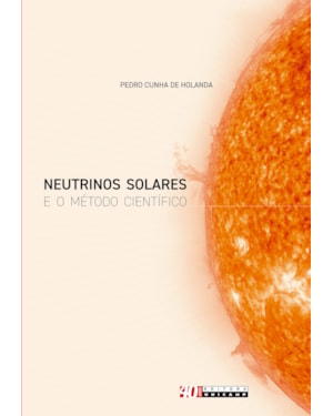 NEUTRINOS SOLARES E O MÉTODO CIENTÍFICO
