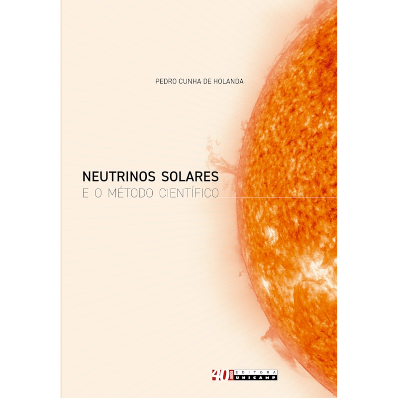 NEUTRINOS SOLARES E O MÉTODO CIENTÍFICO