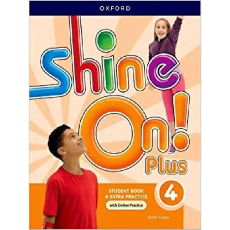 NEW SHINE ON PLUS 4 - STUDENT BOOK WITH ONLINE PRACTICE