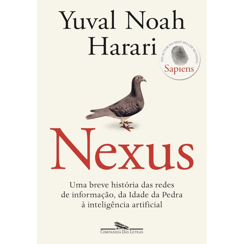 NEXUS: UMA BREVE HISTÓRIA DAS REDES DE INFORMAÇÃO, DA IDADE DA PEDRA À INTELIGÊNCIA ARTIFICIAL