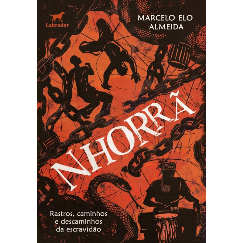 NHORRÃ: RASTROS, CAMINHOS E DESCAMINHOS DA ESCRAVIDÃO