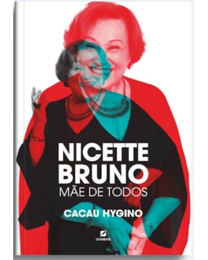 Nicette bruno: mãe de todos