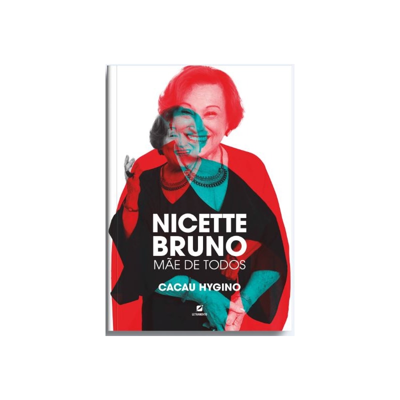 NICETTE BRUNO: MÃE DE TODOS